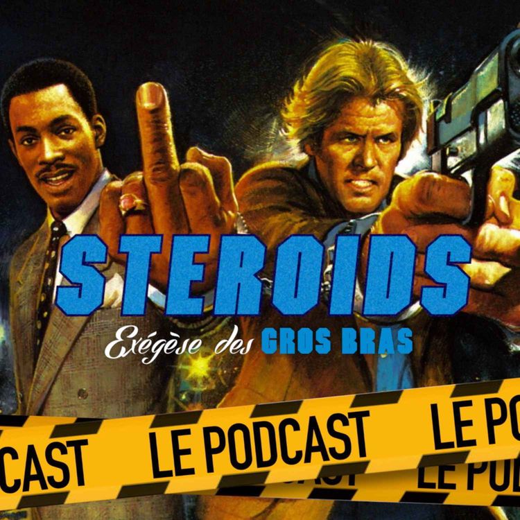 cover art for STEROIDS - LE PODCAST : 48 HEURES