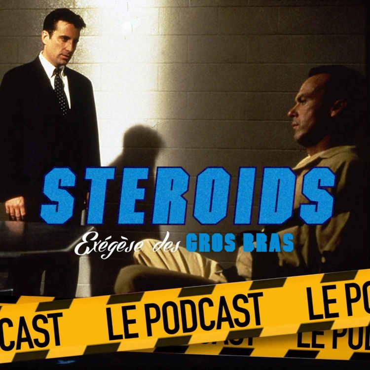 cover art for STEROIDS - LE PODCAST : L'ENJEU