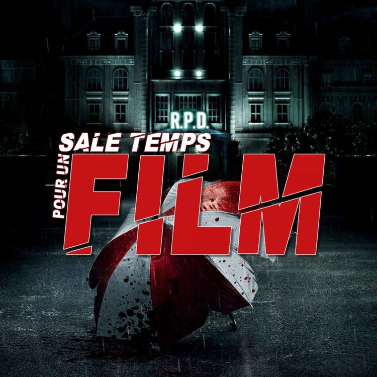 cover art for SALE TEMPS POUR UN FILM : RESIDENT EVIL - BIENVENUE À RACCOON CITY