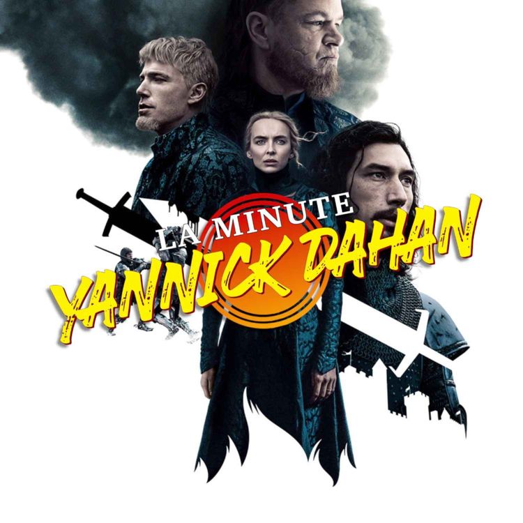 cover art for LA MINUTE YANNICK DAHAN : LE DERNIER DUEL