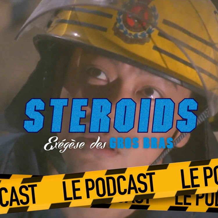 cover art for STEROIDS - LE PODCAST : LIFELINE