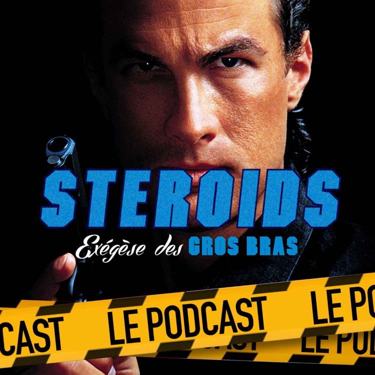 cover art for STEROIDS - LE PODCAST : NICO