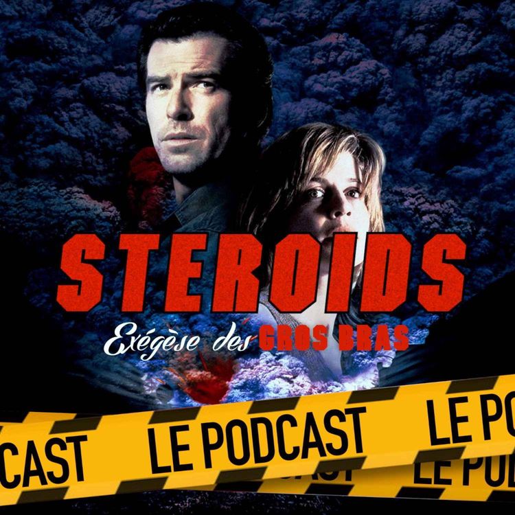 cover art for STEROIDS - LE PODCAST : LE PIC DE DANTE