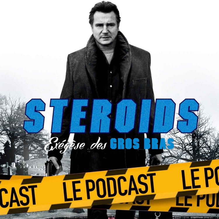 cover art for STEROIDS - LE PODCAST : BALADE ENTRE LES TOMBES