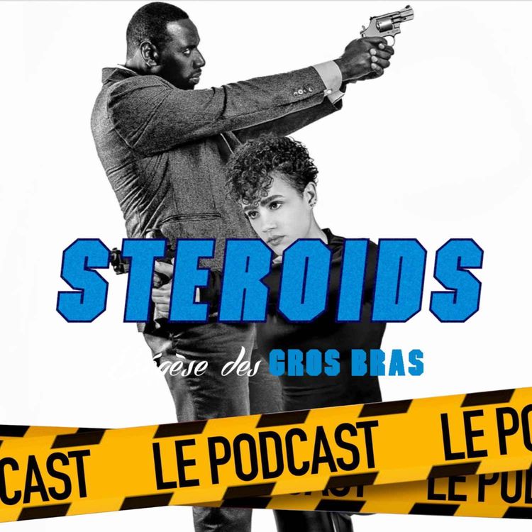 cover art for STEROIDS - LE PODCAST : THE KILLER (2024)