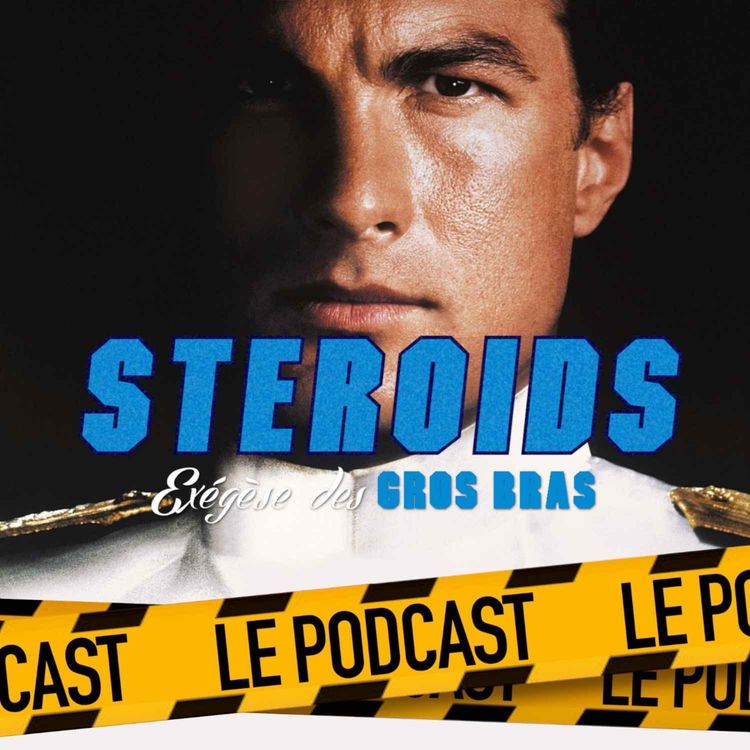 cover art for STEROIDS - LE PODCAST : PIÈGE EN HAUTE MER