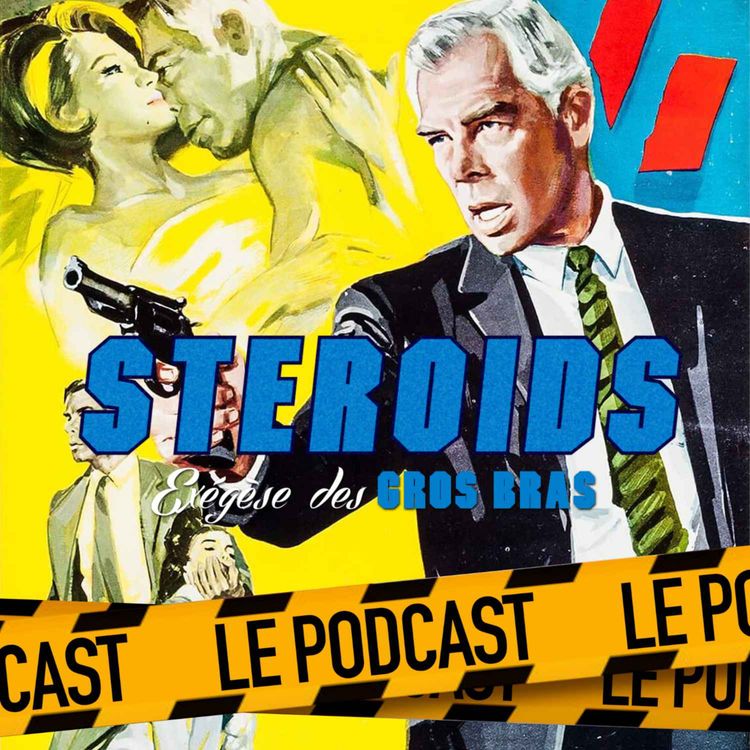 cover art for STEROIDS - LE PODCAST : LE POINT DE NON-RETOUR