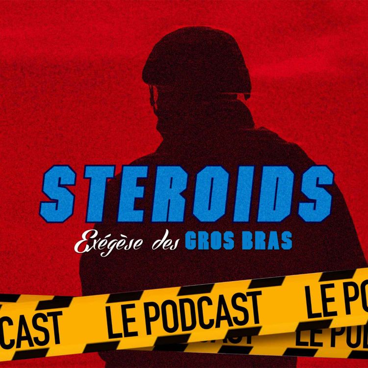 cover art for STEROIDS - LE PODCAST : A HOUSE OF DYNAMITE