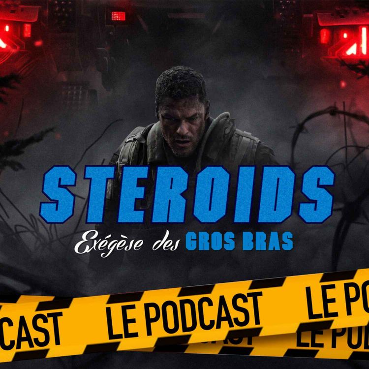 cover art for STEROIDS LE PODCAST : WAR MACHINE