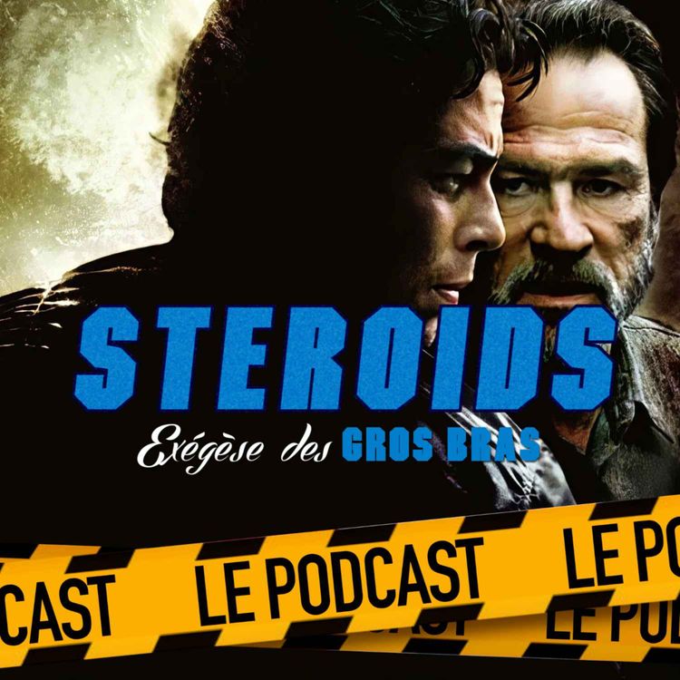 cover art for STEROIDS - LE PODCAST : TRAQUÉ