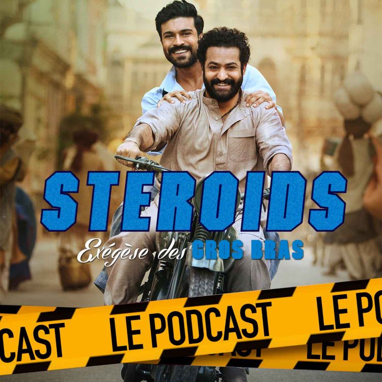 cover art for STEROIDS - LE PODCAST : RRR