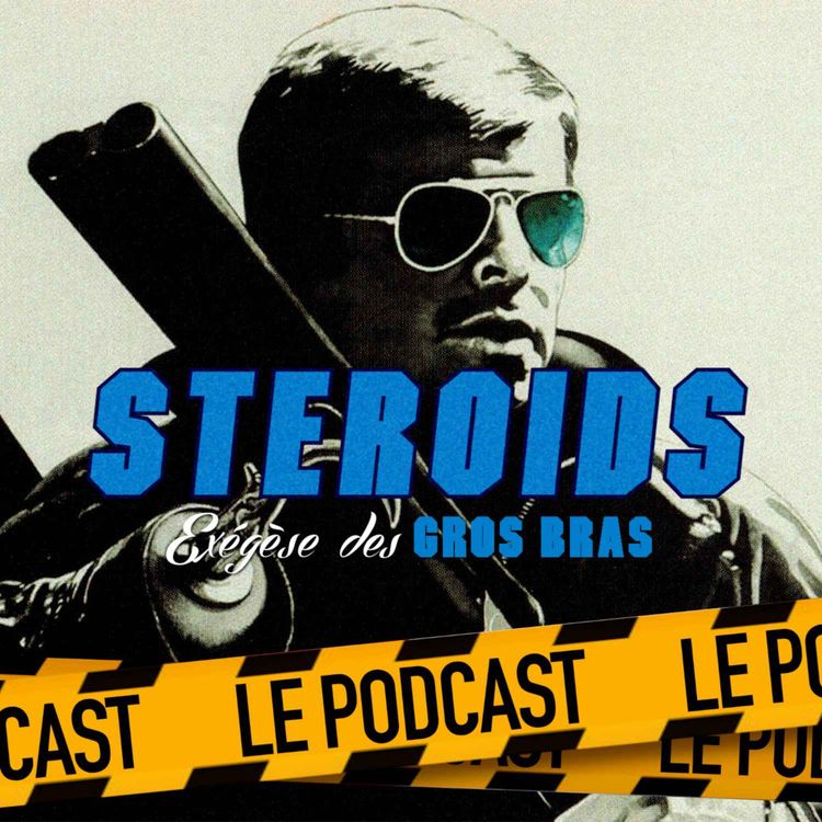 cover art for STEROIDS - LE PODCAST : ROLLING THUNDER (LÉGITIME VIOLENCE)