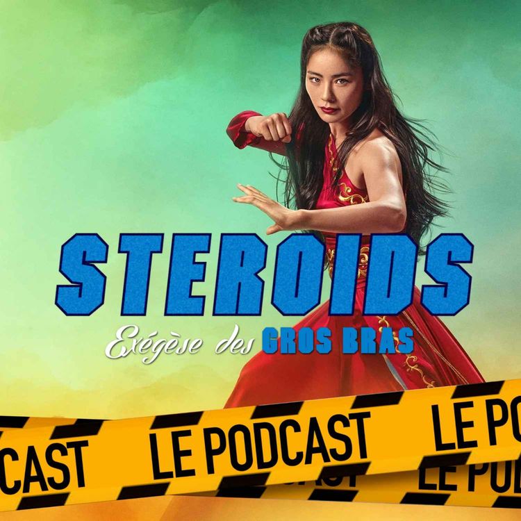 cover art for STEROIDS - LE PODCAST : LA CITÉ INTERDITE