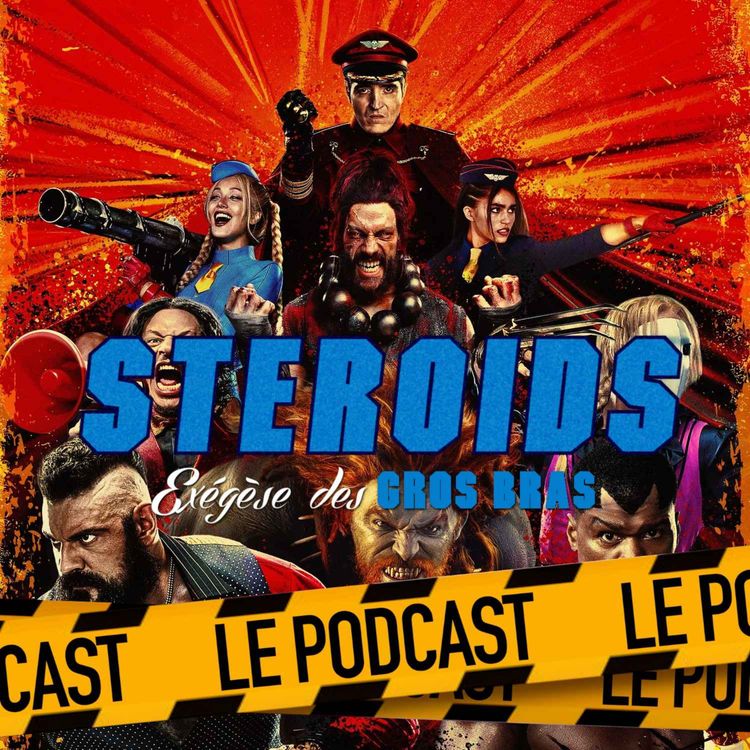 cover art for STEROIDS - LE PODCAST : STREET FIGHTER (2026)