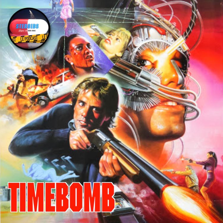 cover art for STEROIDS - LE PODCAST : TIMEBOMB