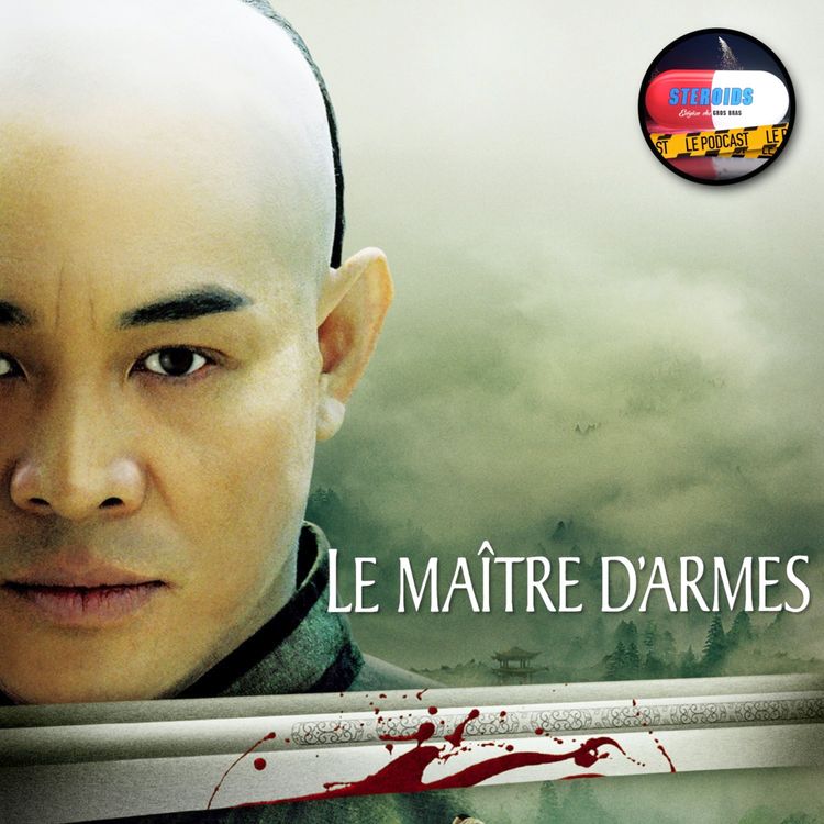 cover art for STEROIDS - LE PODCAST : LE MAÎTRE D'ARMES