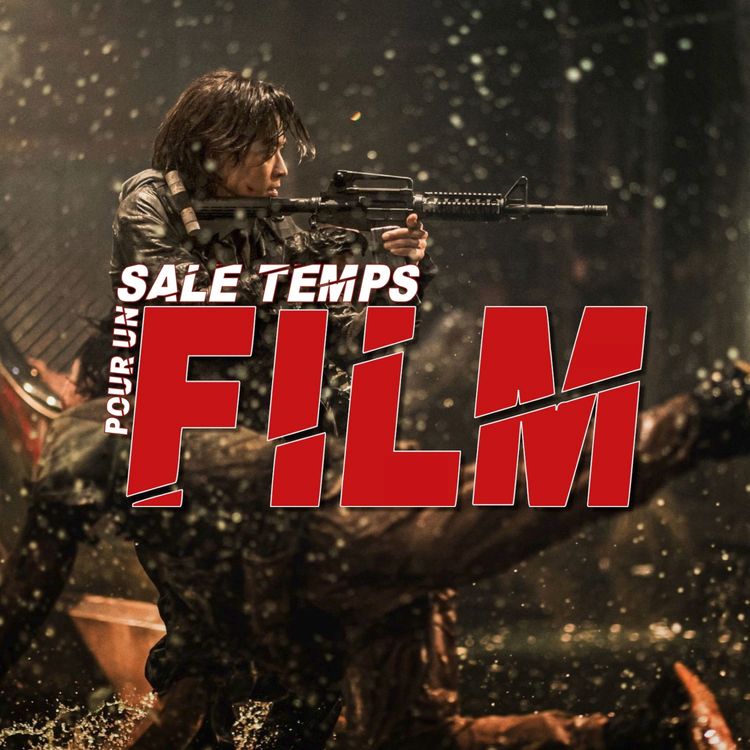 cover art for CAPTURE MAG PRÉSENTE… SALE TEMPS POUR UN FILM : PENINSULA