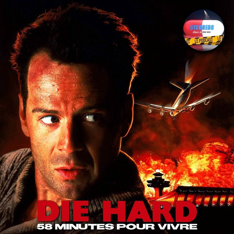 cover art for STEROIDS – LE PODCAST : 58 MINUTES POUR VIVRE