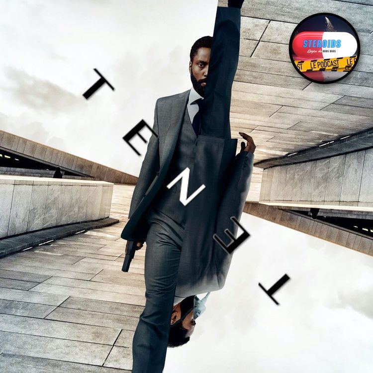 cover art for STEROIDS – LE PODCAST : TENET