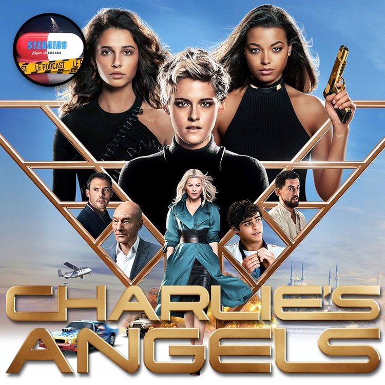 cover art for STEROIDS – LE PODCAST : CHARLIE’S ANGELS