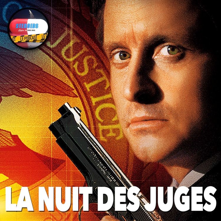 cover art for STEROIDS – LE PODCAST : LA NUIT DES JUGES