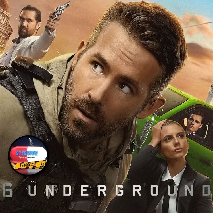 cover art for STEROIDS – LE PODCAST : 6 UNDERGROUND