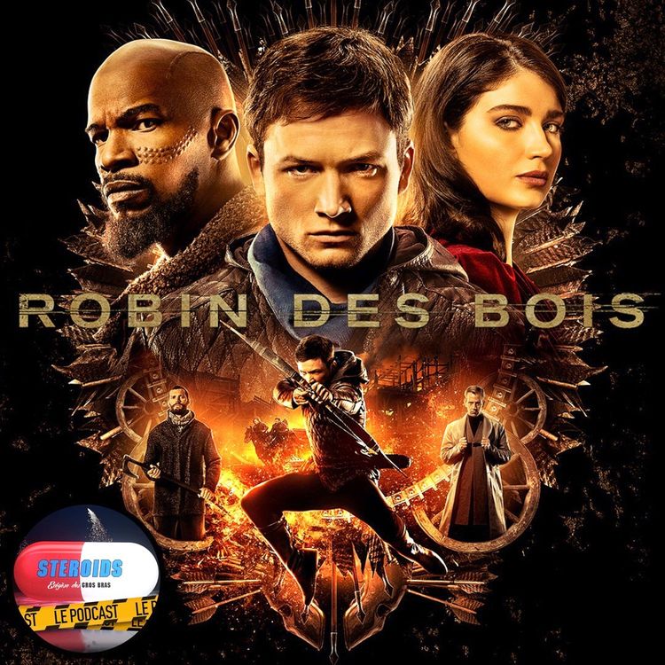 cover art for STEROIDS – LE PODCAST : ROBIN DES BOIS
