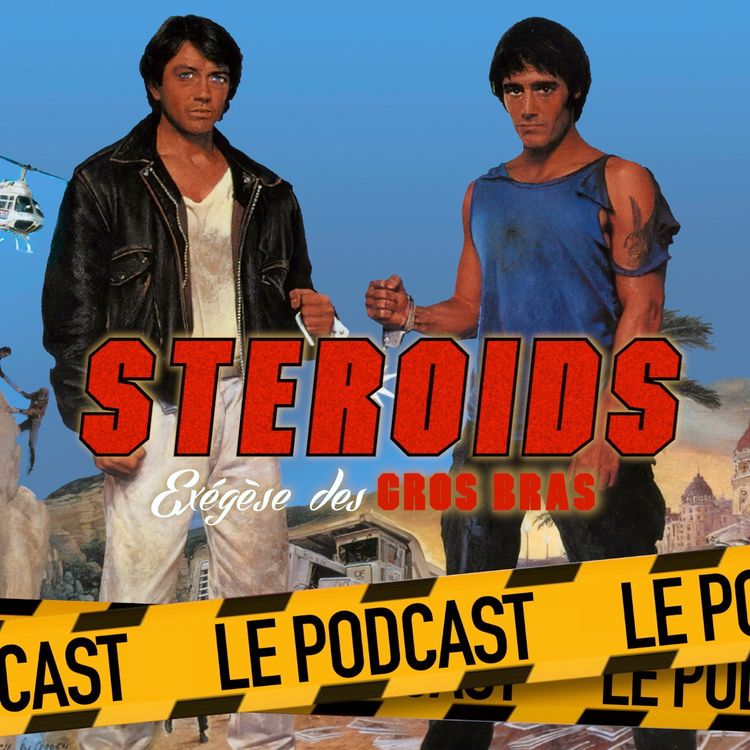 cover art for STEROIDS - LE PODCAST : LES SPÉCIALISTES