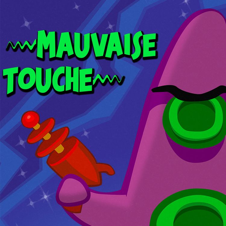 cover art for C'est quoi Mauvaise Touche ?