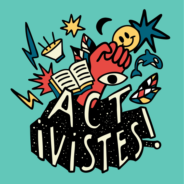 cover art for Activistes ! — Une nouvelle approche de l'action politique !