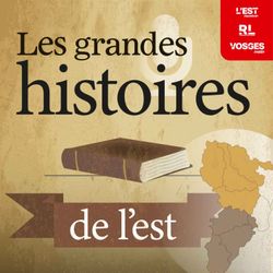 cover art for Les grandes histoires de l’est