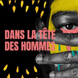 cover art for Dans la tête des hommes