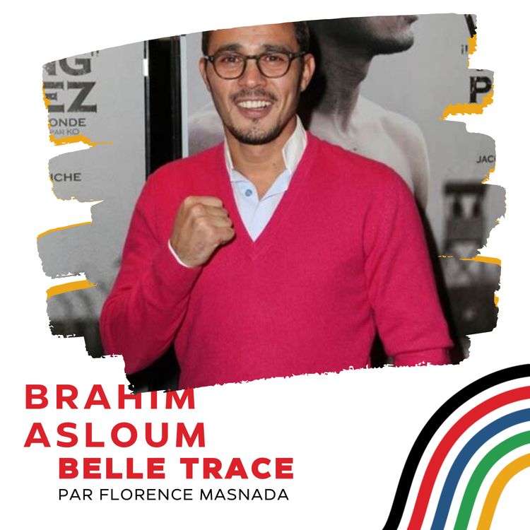 cover art for Brahim Asloum : "Être petit, c’est ce qui m’a le plus perturbé dans ma vie. La boxe m’a permis de m’épanouir"