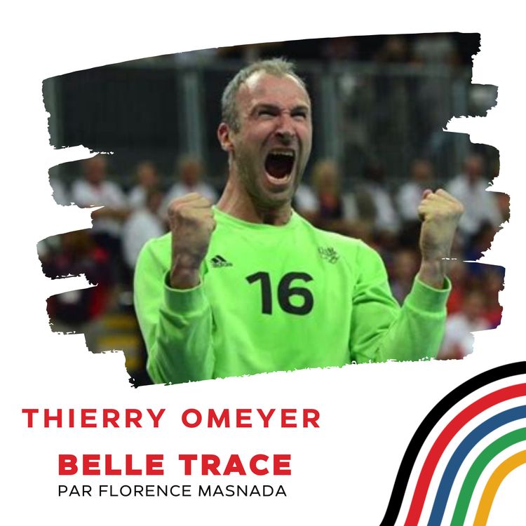 cover art for Thierry Omeyer : « Claude Onesta a toujours trouvé les mots pour me piquer, me faire réagir, révéler le meilleur de moi en grands championnats. » 