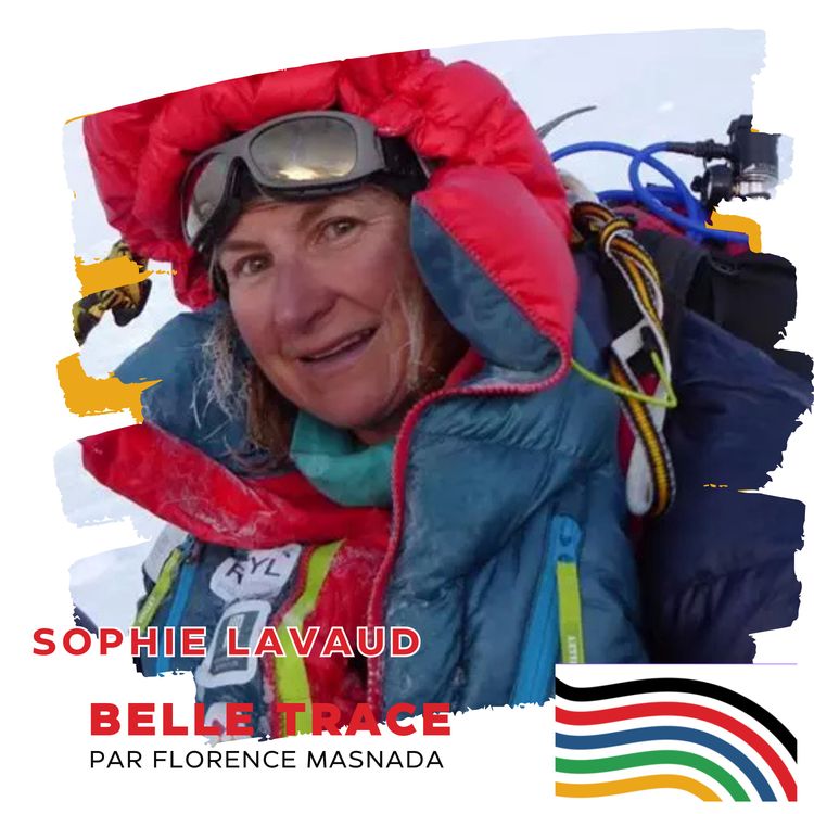 cover art for Sophie Lavaud : « Au-dessus de 8000 mètres, chaque erreur est fatale. » 