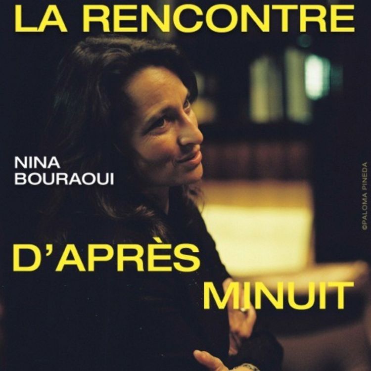 cover art for Nina Bouraoui : « Je ne connais pas l’ivresse. »