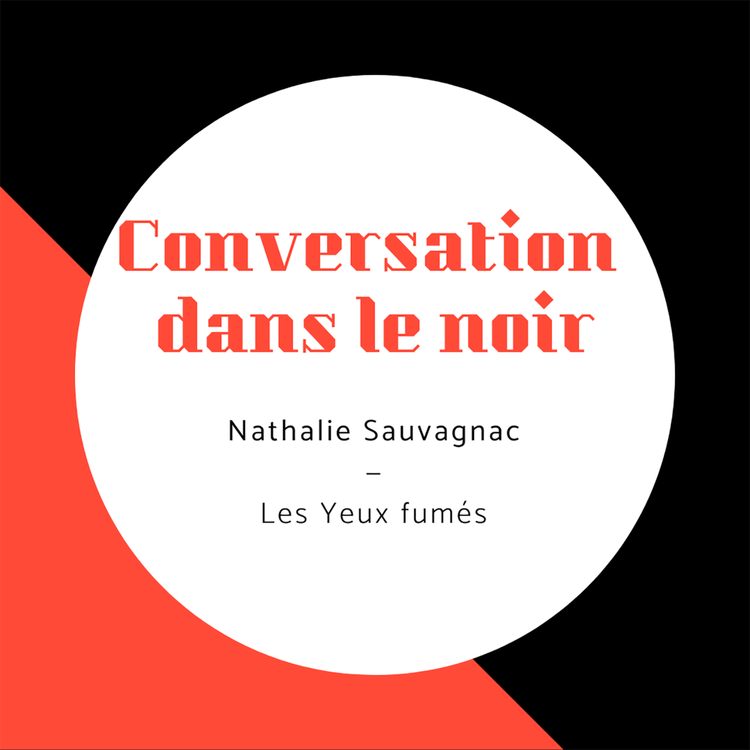 cover art for Nathalie Sauvagnac - Les Yeux fumés