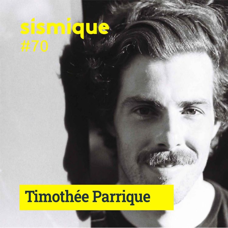 cover art for #70 – Décroissance, un projet de société ? – TIMOTHÉE PARRIQUE