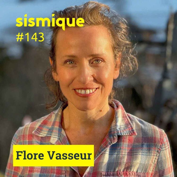 cover art for #143. Comment tenir quand rien ne tient ? - FLORE VASSEUR