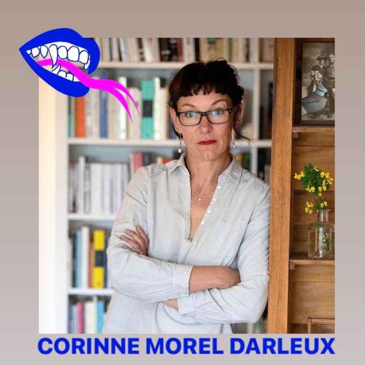 cover art for Alors nous irons trouver la beauté ailleurs avec Corinne Morel Darleux