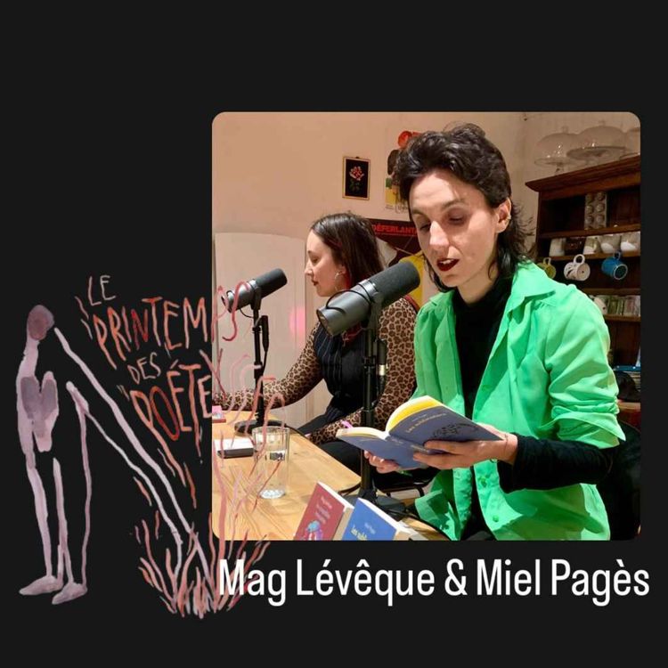 cover art for Le Printemps des Poétexsses avec Mag Lévêque et Miel Pagès