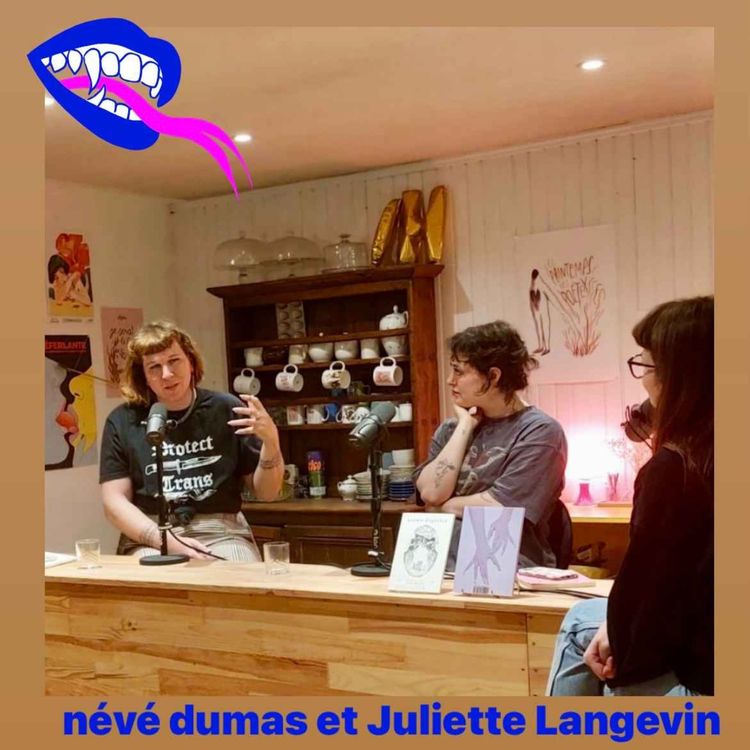 cover art for Poésies méchantes et dégénérées avec Juliette Langevin et névé dumas