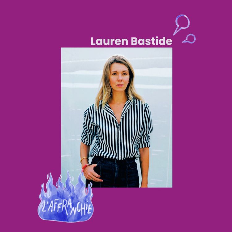 cover art for Enfin seule, rencontre avec Lauren Bastide