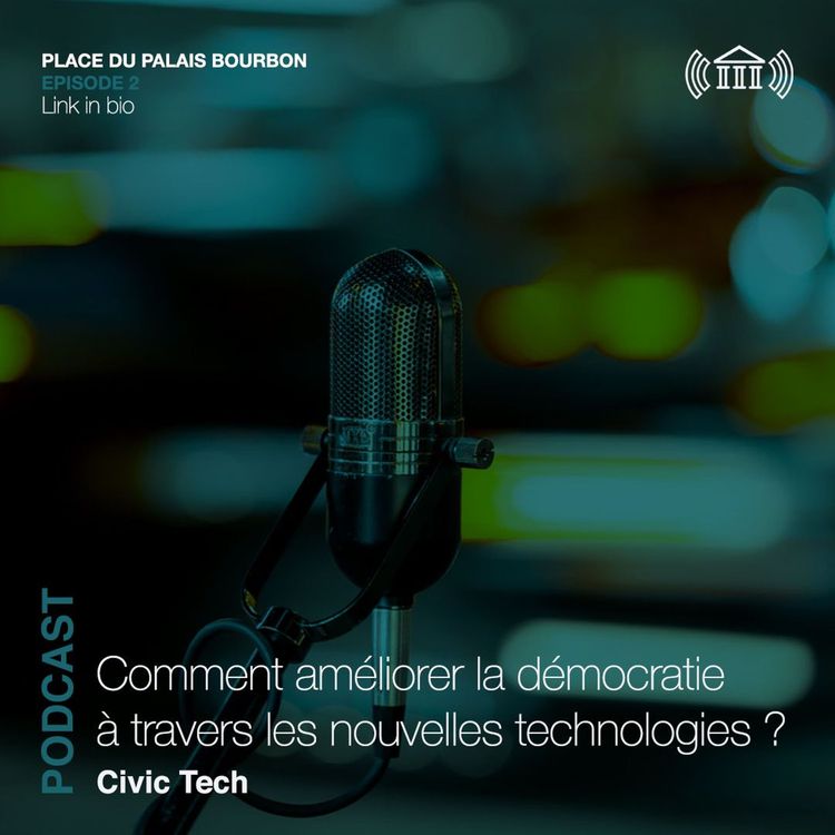 cover art for Place du Palais Bourbon - Civic Tech