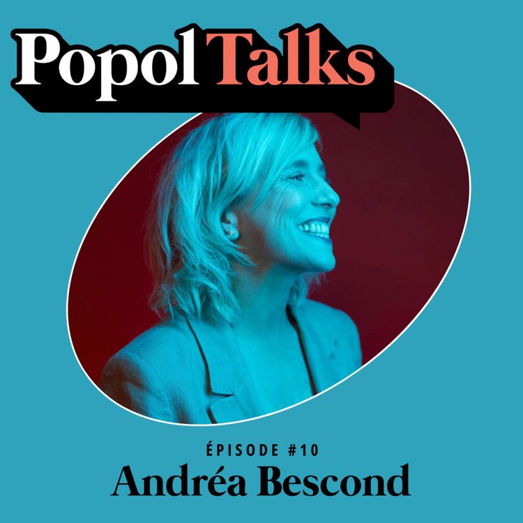 cover art for Popol Talks #10 : Andréa Bescond 