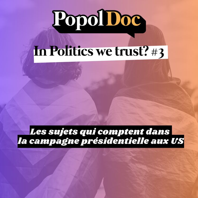 cover art for Popol Doc : In Politics we trust? #3 : droits LGBTQIA+ 