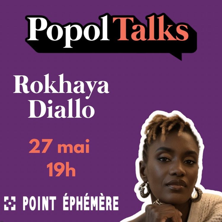 cover art for Popol Talk avec Rokhaya Diallo 