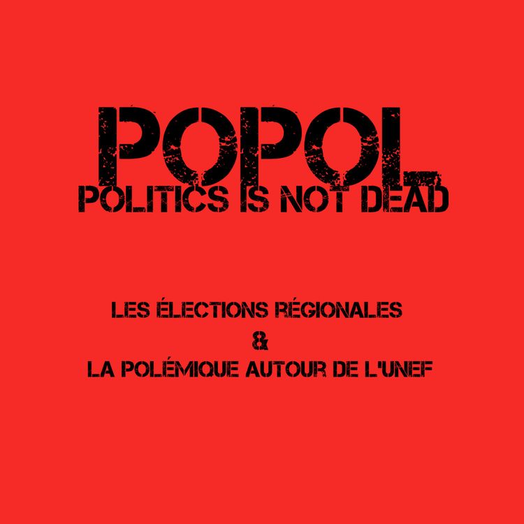 cover art for Les élections régionales & la polémique autour de l'UNEF