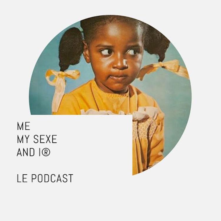 cover art for ME MY SEXE AND I® - Épisode 7- Christine