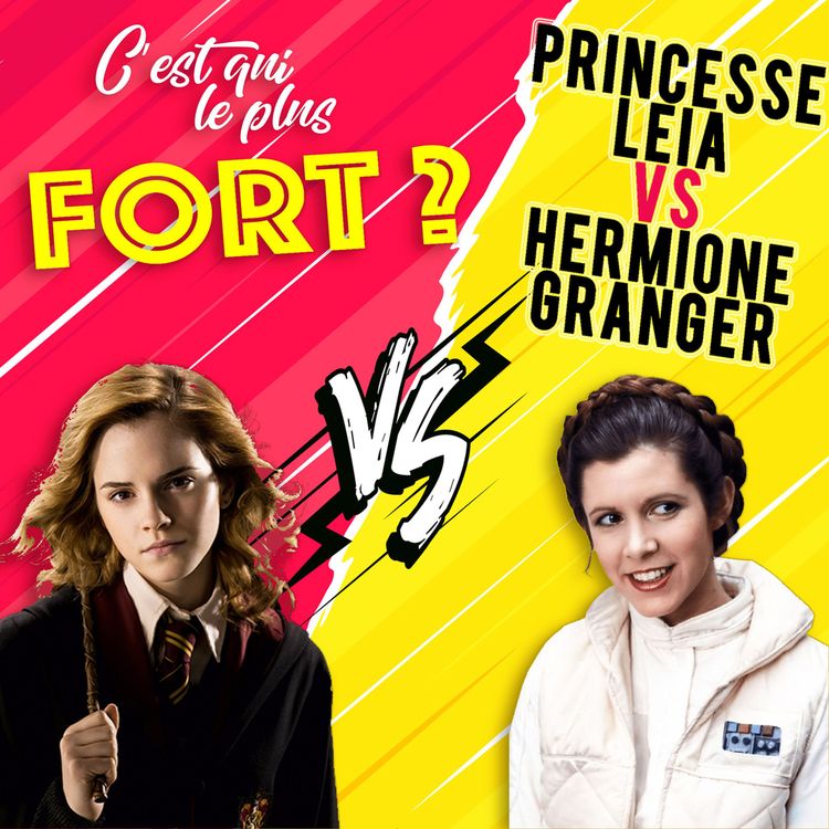 cover art for Hermione vs Leia : Deux époques, deux approches !